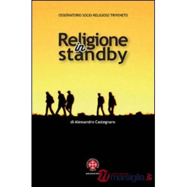 Religione in standby. Indagine sulla religiosità dei giovani di Trieste