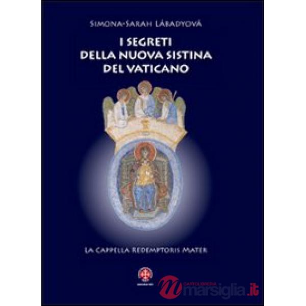 Segreti della nuova Sistina del Vaticano. La cappella Redemptoris Mater (I)