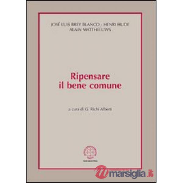 Ripensare il bene comune