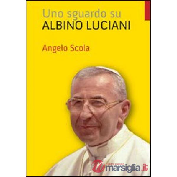 Sguardo su Albino Luciani (Uno)