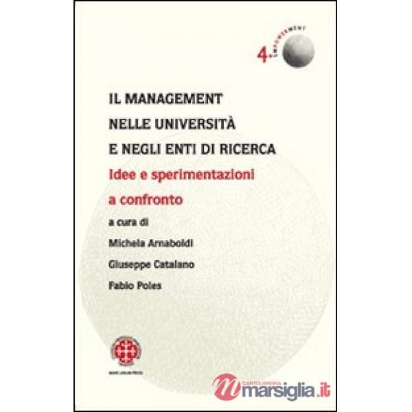 Management nelle università e negli enti di ricerca. Idee e sperimentazioni a co