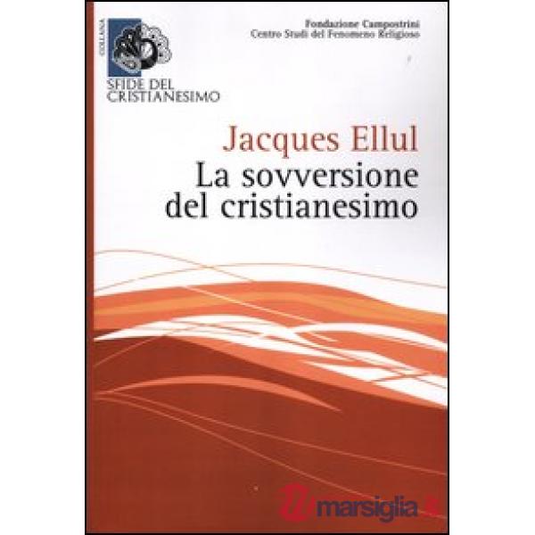 Sovversione del cristianesimo (La)
