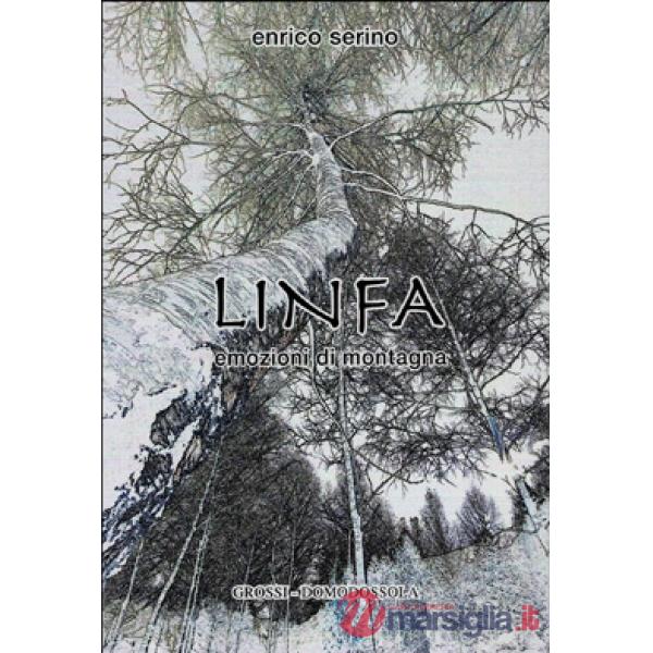 Linfa. Emozioni di montagna