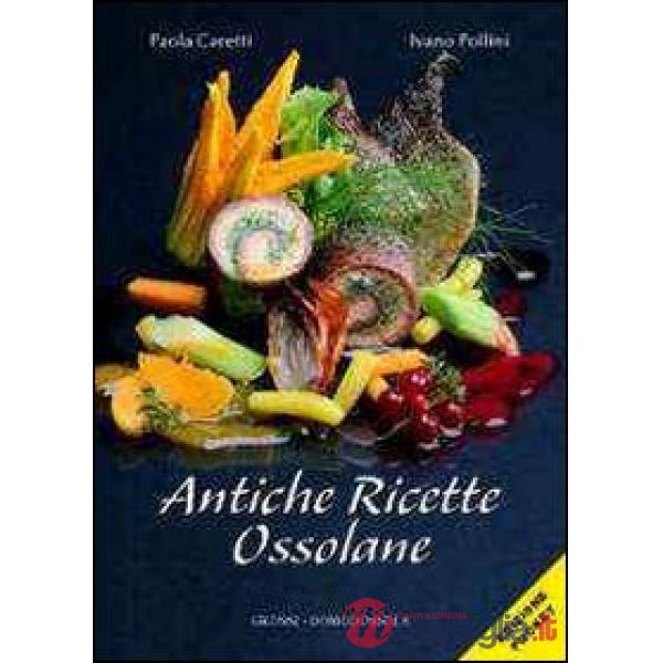 Antiche ricette ossolane