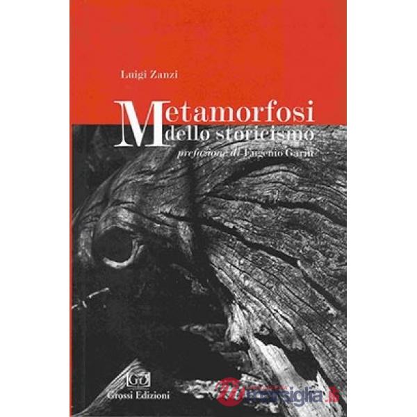 Metamorfosi dello storicismo