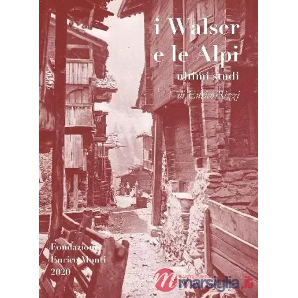 Walser e le Alpi (I)