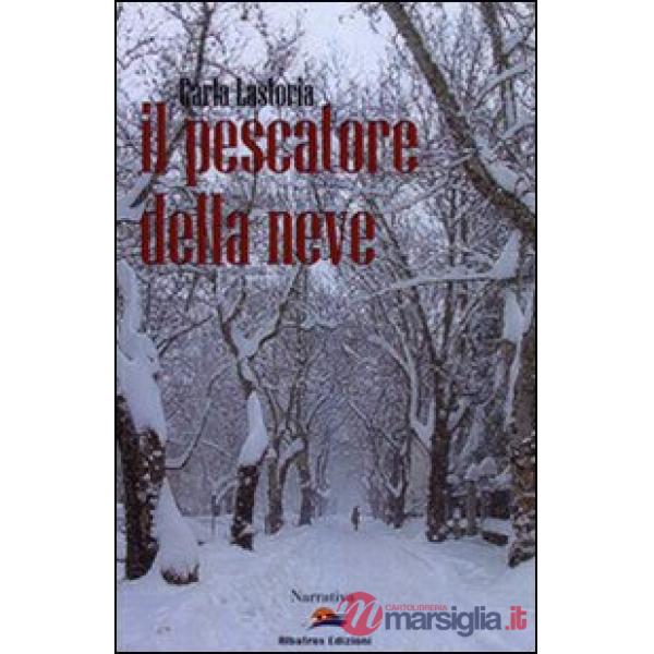 Pescatore della neve (Il)