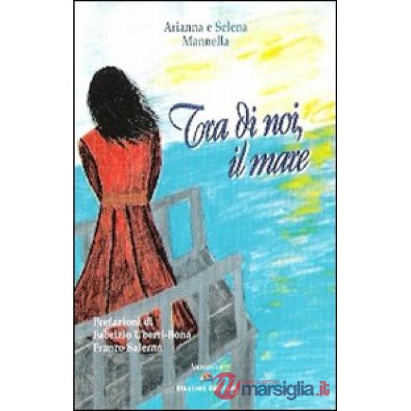 Tra di noi, il mare
