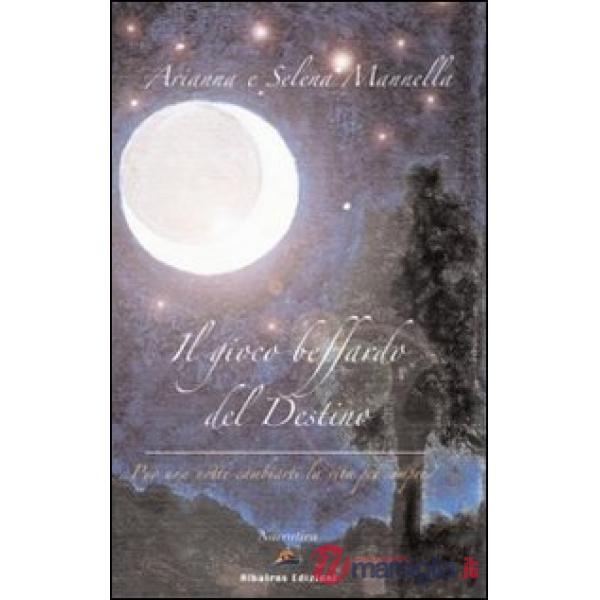 Gioco beffardo del destino (Il)