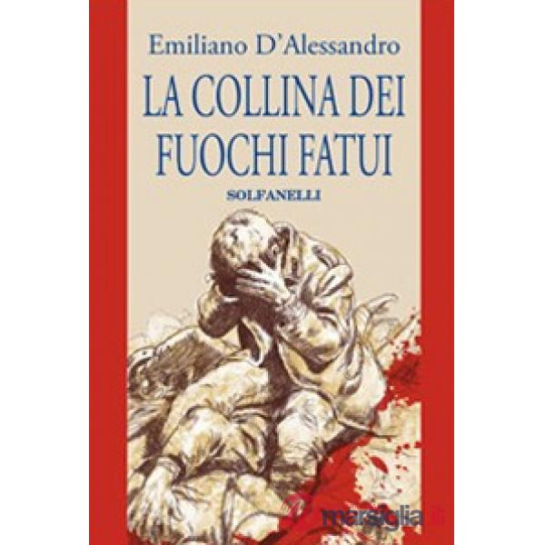Collina dei fuochi fatui (La)