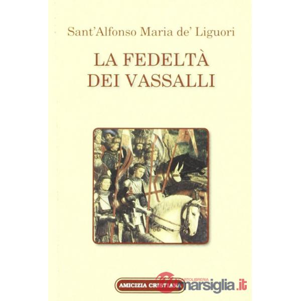 Fedeltà de' vassalli (La)