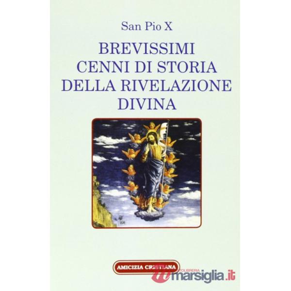 Brevissimi cenni di storia della rivelazione divina