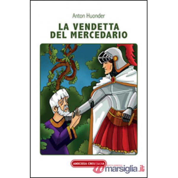 Vendetta del mercedario. Racconto medievale (La)