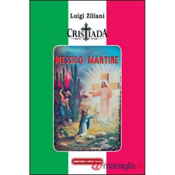 Cristiada. Messico martire