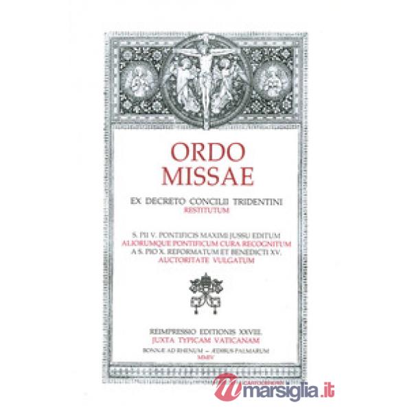 Ordo Missae. Ex decreto concilii tridentini. Restitutum