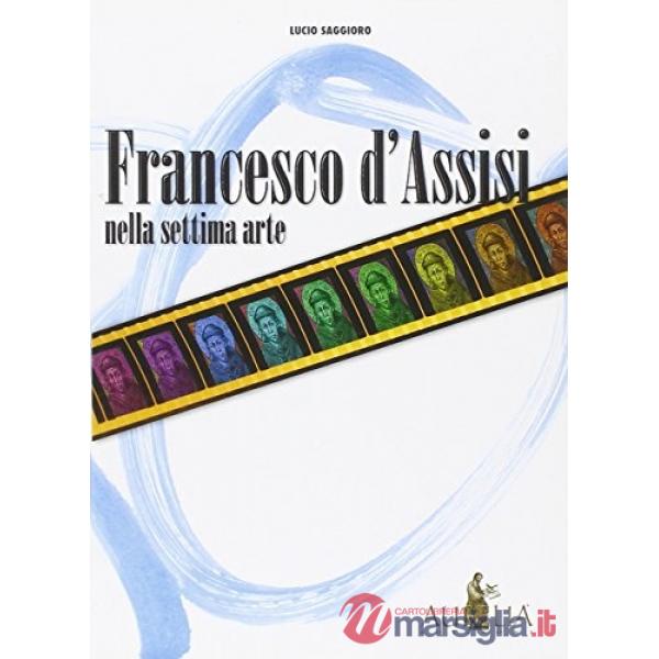 Francesco d'Assisi nella settima arte