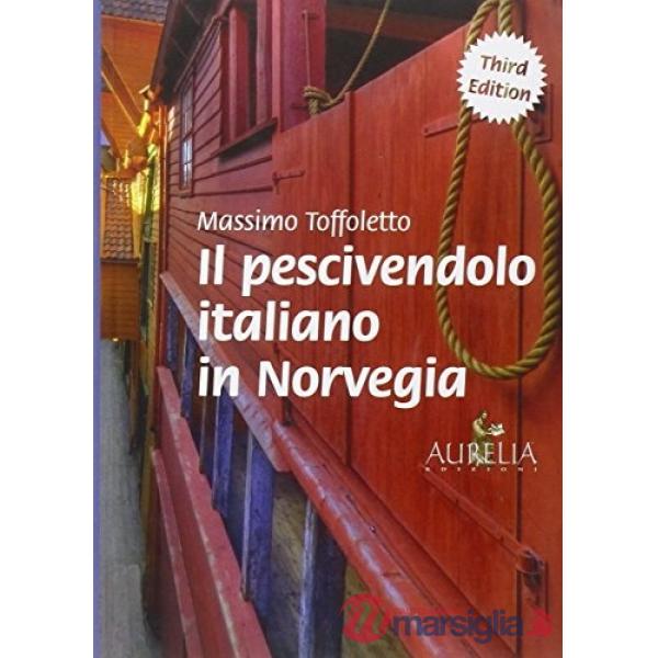 Pescivendolo italiano in Norvegia (Il)