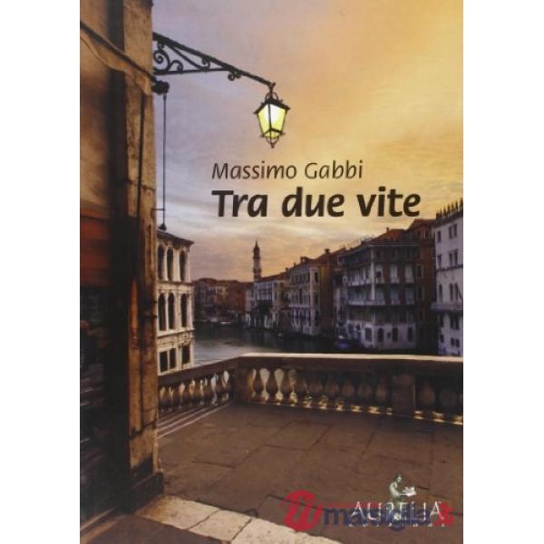 Tra due vite