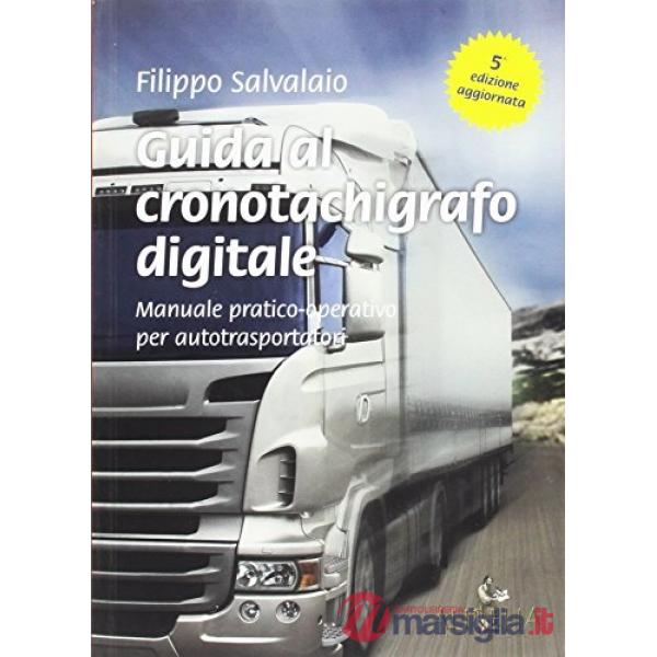 Guida al cronotachigrafo digitale
