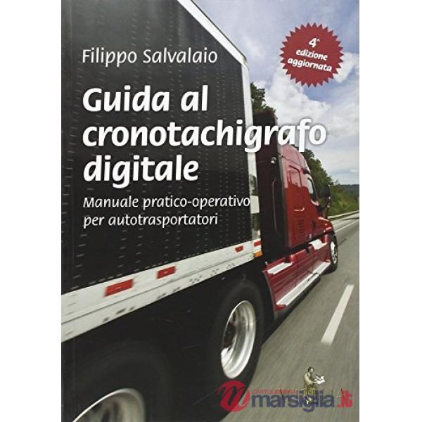 Guida al cronotachigrafo digitale