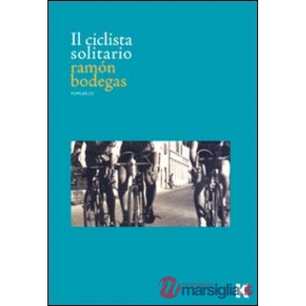 Ciclista solitario (Il)