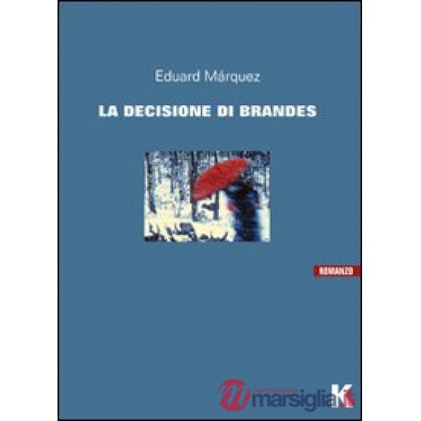 Decisione di Brandes (La)