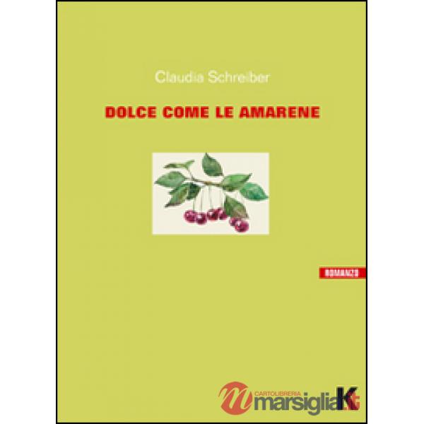 Dolce come le amarene