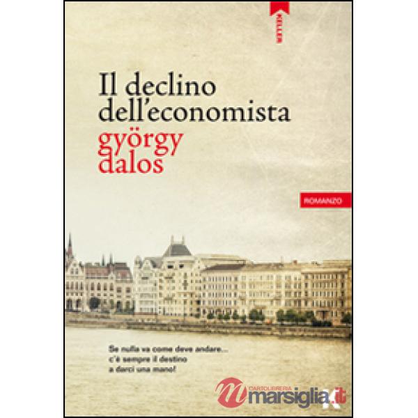 Declino dell'economista (Il)