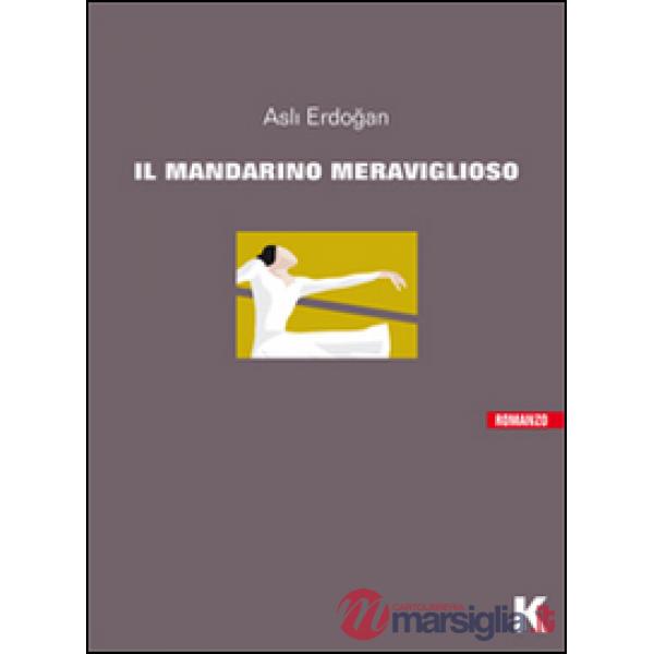 Mandarino meraviglioso (Il)
