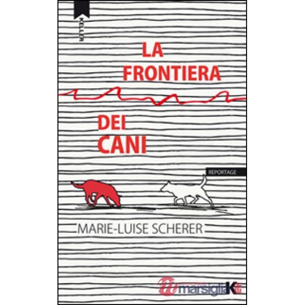 Frontiera dei cani (La)