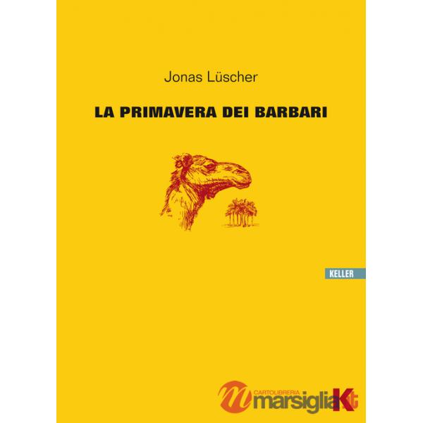 Primavera dei barbari (La)