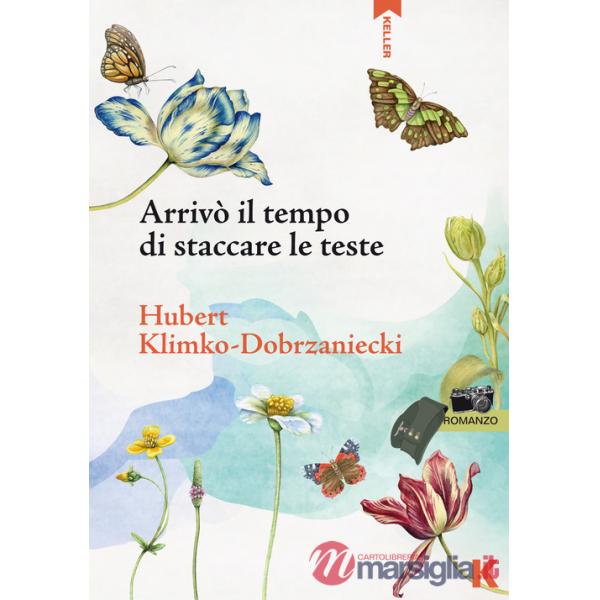 Arrivò il tempo di staccare la teste
