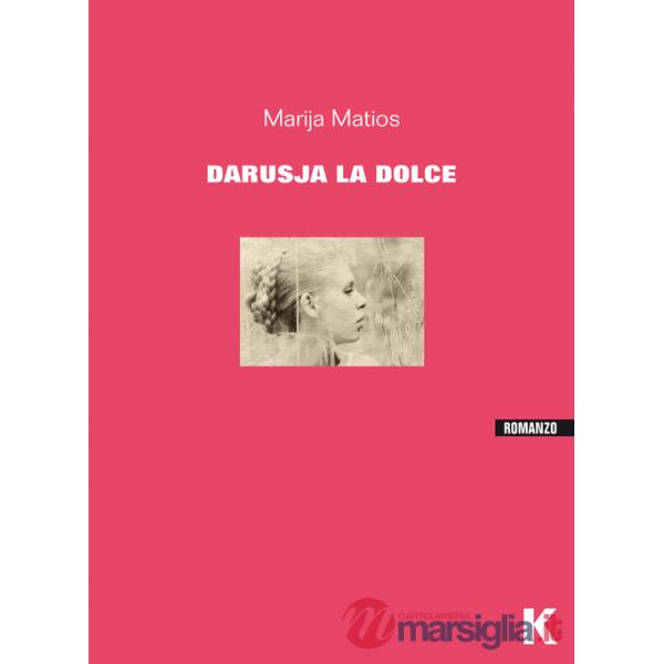 Darusja la dolce