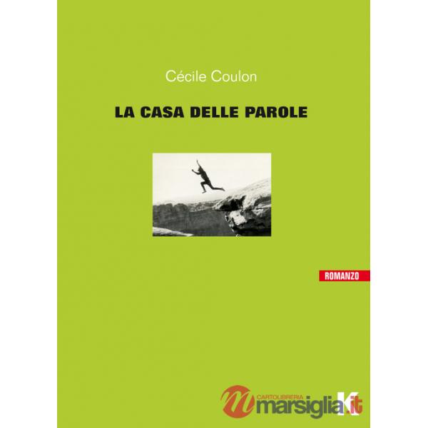 Casa delle parole (La)