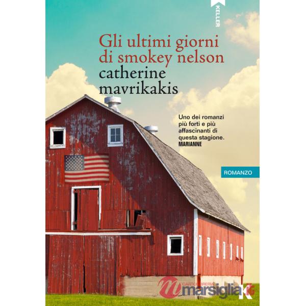 Ultimi giorni di Smokey Nelson (Gli)
