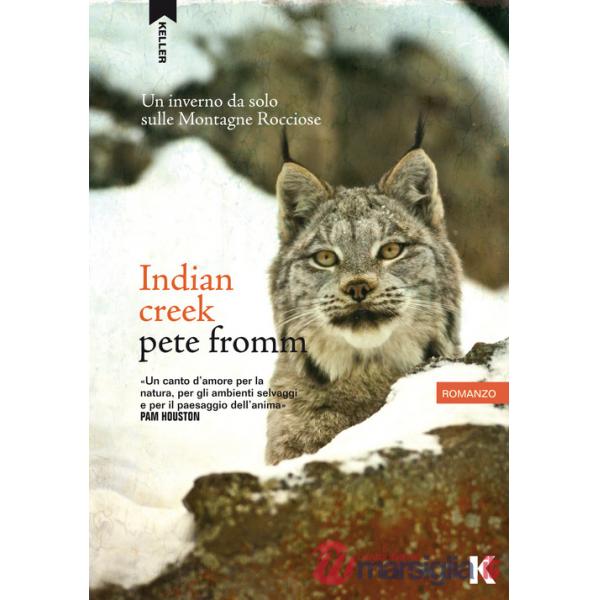 Indian Creek. Un inverno da solo sulle montagne rocciose