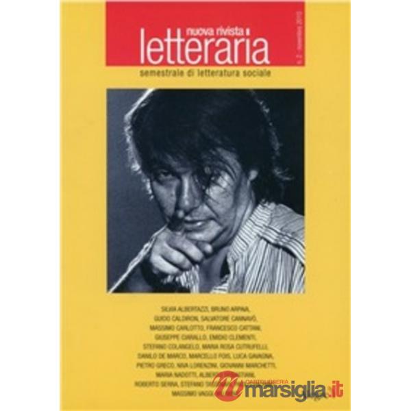 Nuova rivista letteraria (2010). Vol. 2: La cultura e la sinistra