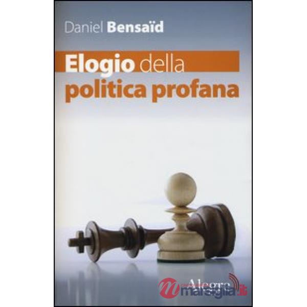 Elogio della politica profana