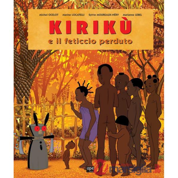 Kirikù e il feticcio perduto