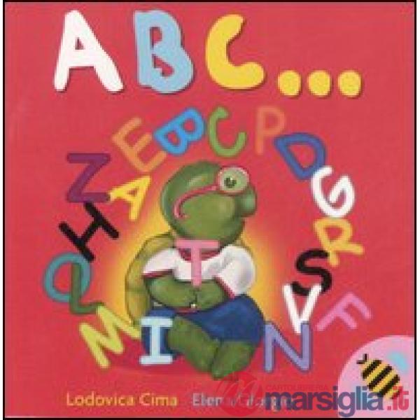ABC.... Ediz. illustrata