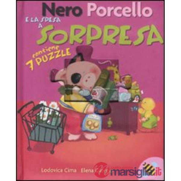 Nero Porcello e la spesa a sorpresa. Libro puzzle. Ediz. illustrata