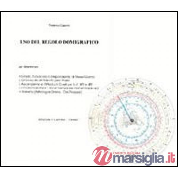 Regolo domigrafico (calcolo case astrologiche, culminazione di pianeti, ore propizie)