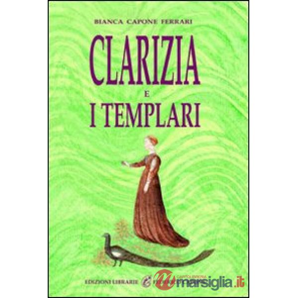 Clarizia e i Templari