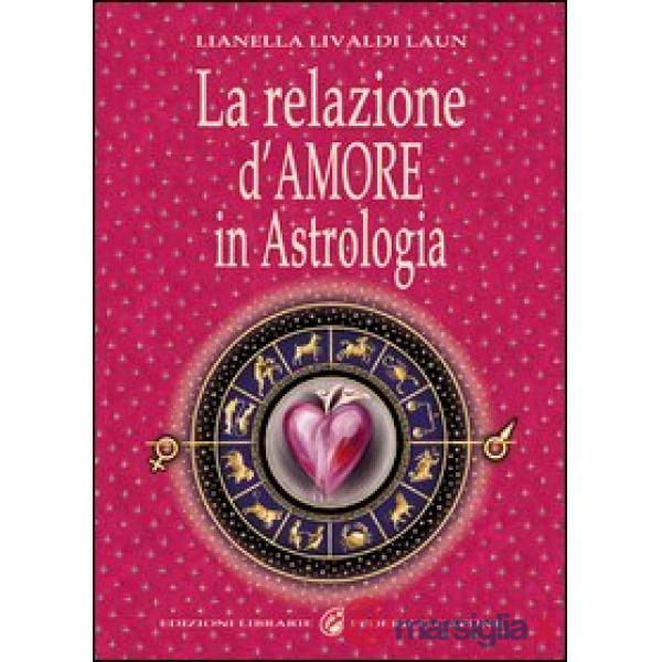 Relazione d'amore in astrologia (La)