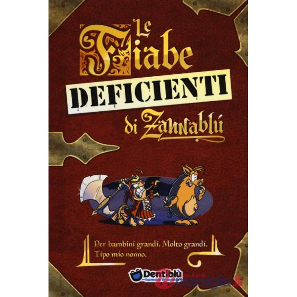 Fiabe deficienti di Zannablù (Le)