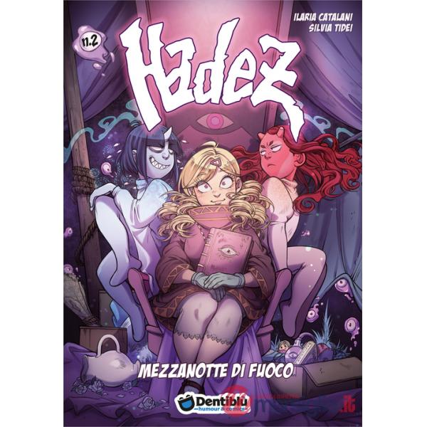 Mezzanotte di fuoco. Hadez. Vol. 2