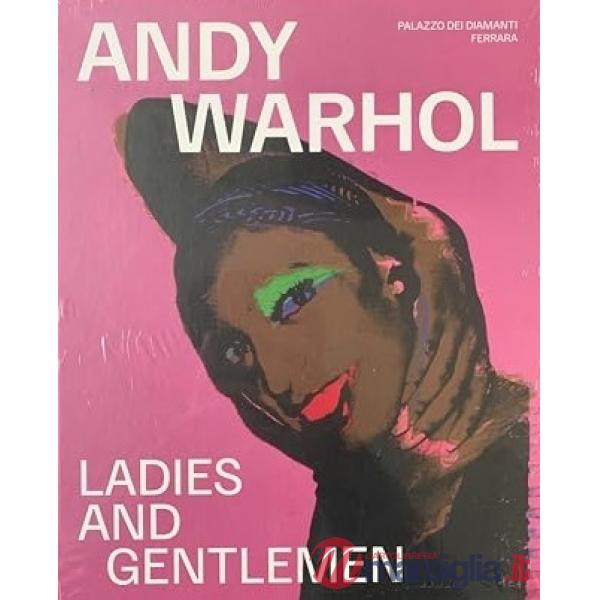 Andy Warhol. Ladies and gentlemen