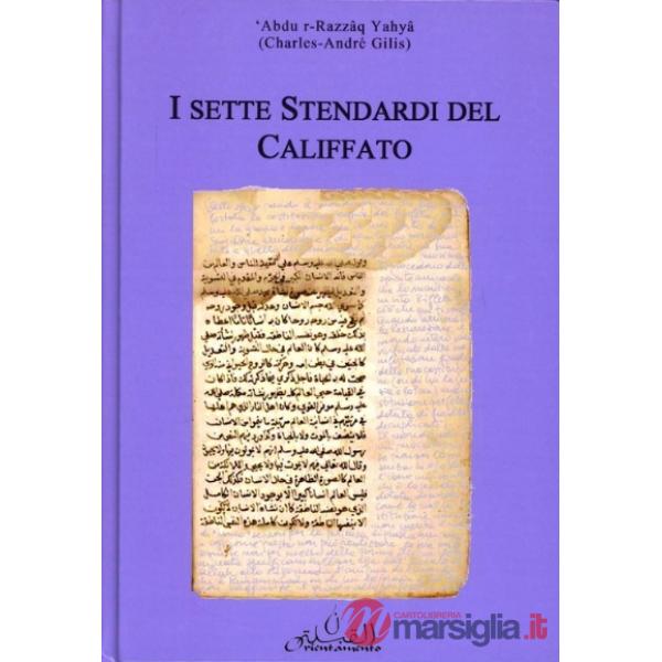 Sette stendardi del califfato (I)