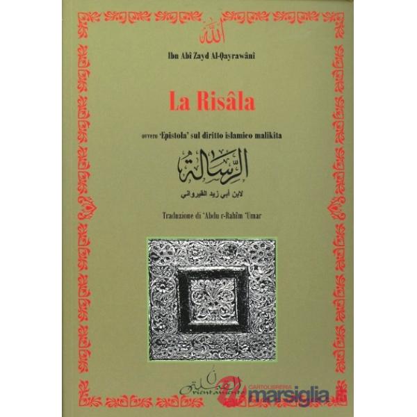 Risala ovvero «epistola» sul diritto islamico malikita (La)