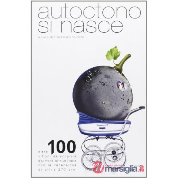 Autoctono si nasce